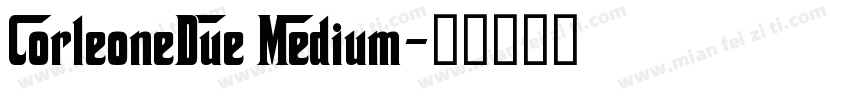 CorleoneDue Medium字体转换